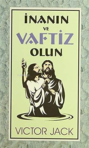 İnanın ve Vaftiz Olun