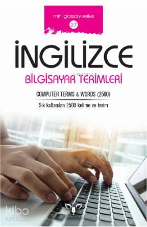 İngilizce Bilgisayar Terimleri; Computer Terms Words - Kitapiks.com