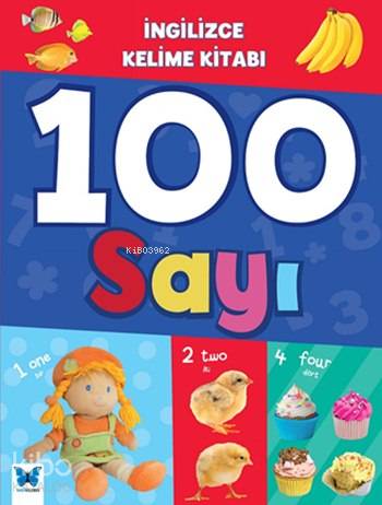 İngilizce Kelime Kitabı - 100 Sayı; (3+ Yaş) - Kitapiks.com