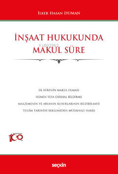 İnşaat Hukukunda Makul Süre - Kitapiks.com