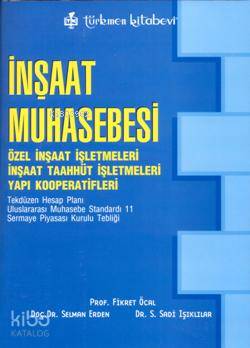 İnşaat Muhasebesi; Özel İnşaat İşletmeleri, İnşaat Taahhüt İşletmeleri