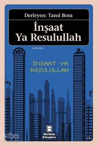 İnşaat Ya Resulullah - Kitapiks.com