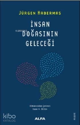 İnsan Doğasının Geleceği - Kitapiks.com