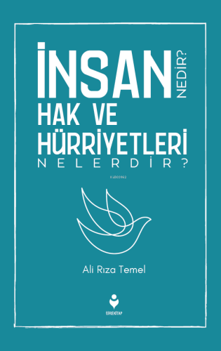 İnsan Hak ve Hürriyetleri Nedir? Nelerdir? - Kitapiks.com