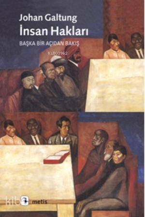 İnsan Hakları; Bir Başka Açıdan Bakış - Kitapiks.com