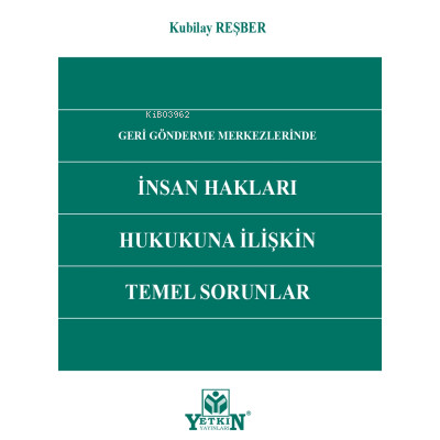 İnsan Hakları Hukukuna İlişkin Temel Sorunlar - Kitapiks.com