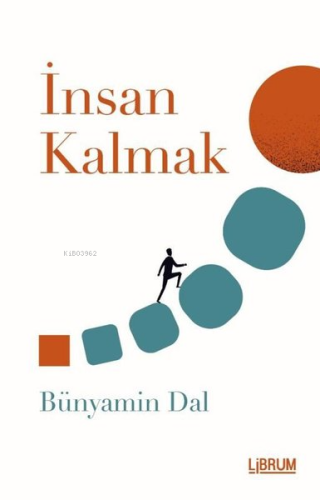 İnsan Kalmak - Kitapiks.com