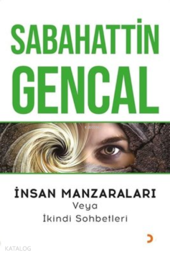 İnsan Manzaraları veya İkindi Sohbetleri - Kitapiks.com