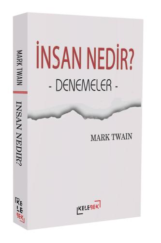 İnsan Nedir? - Denemeler - Kitapiks.com