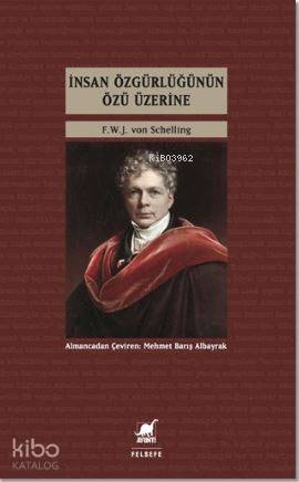 İnsan Özgürlüğünün Özü Üzerine - Kitapiks.com