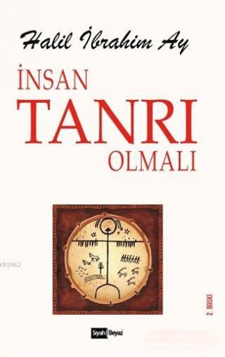 İnsan Tanrı Olmalı - Kitapiks.com