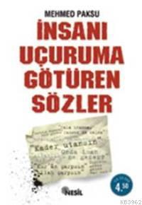 İnsanı Uçuruma Götüren Sözler - Kitapiks.com