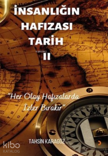 İnsanlığın Hafızası Tarih - 2 - Kitapiks.com