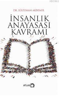 İnsanlık Anayasası Kavramı - Kitapiks.com