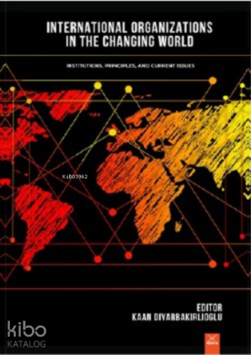 İnternational Organizations İn The Changing World