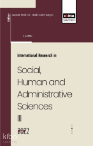 International Research In Social, Human And Administrative Sciences II