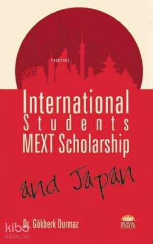 International Students, MEXT Scholarship, and Japan - Kitapiks.com