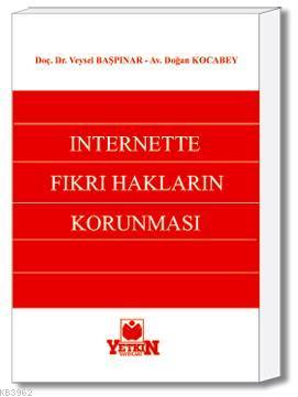 İnternette Fikri Hakların Korunması - Kitapiks.com