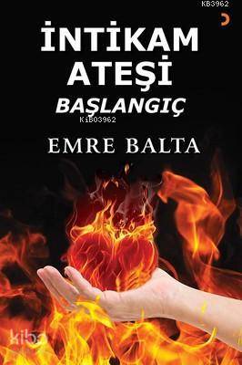 İntikam Ateşi - Başlangıç - Kitapiks.com