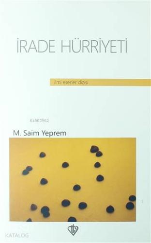 İrade Hürriyeti ve İmam Maturidi - Kitapiks.com