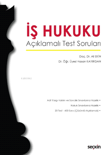 İş Hukuku;Açıklamalı Test Soruları - Kitapiks.com