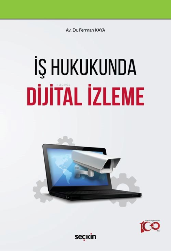 İş Hukukunda Dijital İzleme - Kitapiks.com