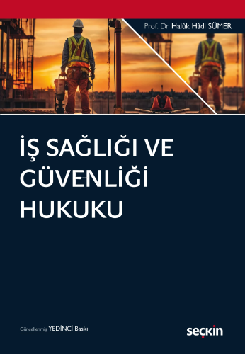 İş Sağlığı ve Güvenliği Hukuku - Kitapiks.com