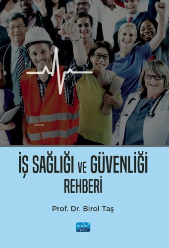 İş Sağlığı ve Güvenliği Rehberi - Kitapiks.com