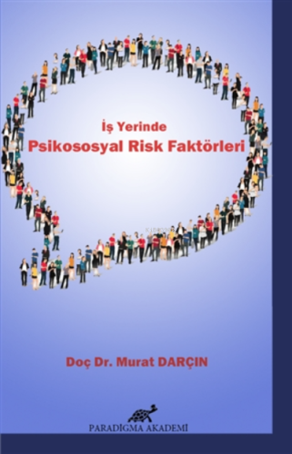 İş Yerinde Psikososyal Risk Faktörleri - Kitapiks.com