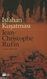İsfahan Kuşatması - Kitapiks.com
