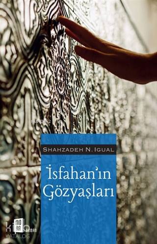 İsfahan'ın Gözyaşları - Kitapiks.com