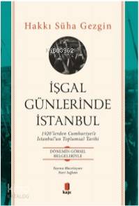 İşgal Günlerinde İstanbul - Kitapiks.com