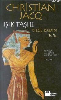 Işık Taşı; Bilge Kadın - Kitapiks.com