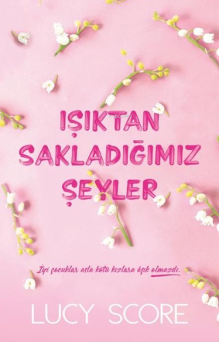 Işıktan Sakladığımız Şeyler - Kitapiks.com