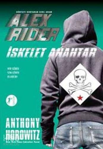 İskelet Anahtar; Dünyayı Kurtaran Genç Adam Alex Rider - Kitapiks.com