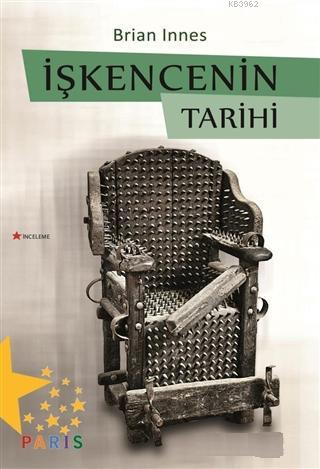 İşkencenin Tarihi - Kitapiks.com