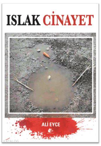 Islak Cinayet - Kitapiks.com