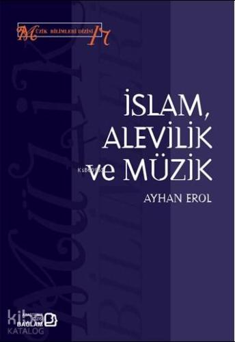 İslam, Alevilik ve Müzik - Kitapiks.com