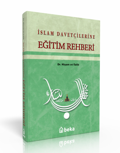 İslam Davetçilerine Eğitim Rehberi - Kitapiks.com