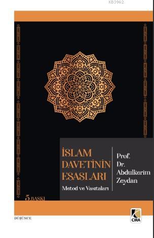 İslam Davetinin Esasları Metod ve Vasıtaları - Kitapiks.com