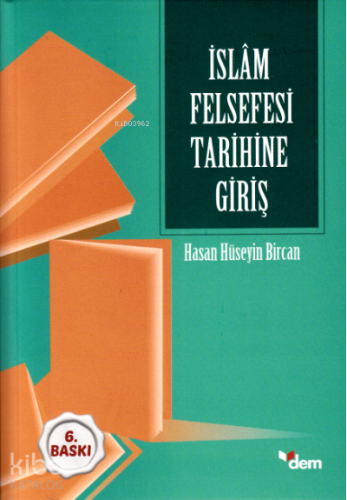 İslam Felsefesi Tarihine Giriş - Kitapiks.com