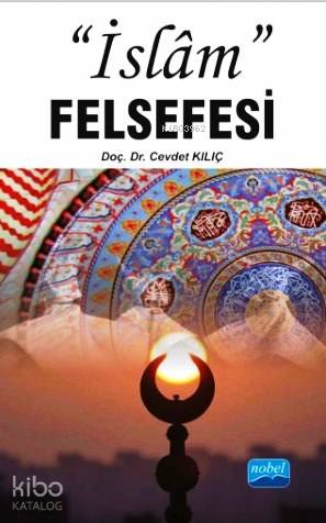 "İslâm" Felsefesi - Kitapiks.com