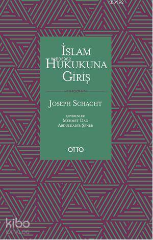 İslam Hukukuna Giriş - Kitapiks.com