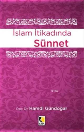 İslam İtikadında Sünnet - Kitapiks.com