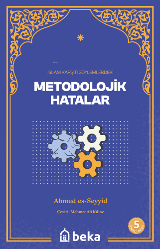 İslam Karşıtı Söylemlerde Bulunan Metodolojik Hatalar - Kitapiks.com