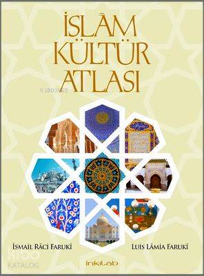 İslâm Kültür Atlası - Kitapiks.com