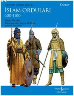 İslam Orduları 600 - 1100 - Kitapiks.com