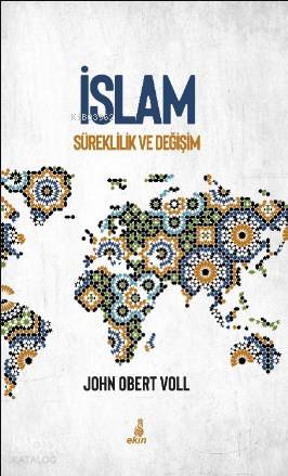 İslam Süreklilik ve Değişim - Kitapiks.com
