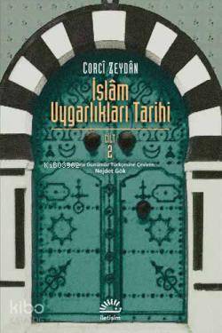 İslam Uygarlıkları Tarihi 2 - Kitapiks.com