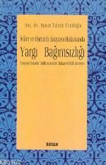 İslam ve Osmanlı Anayasa Hukukunda| Yargı Bağımsız - Kitapiks.com